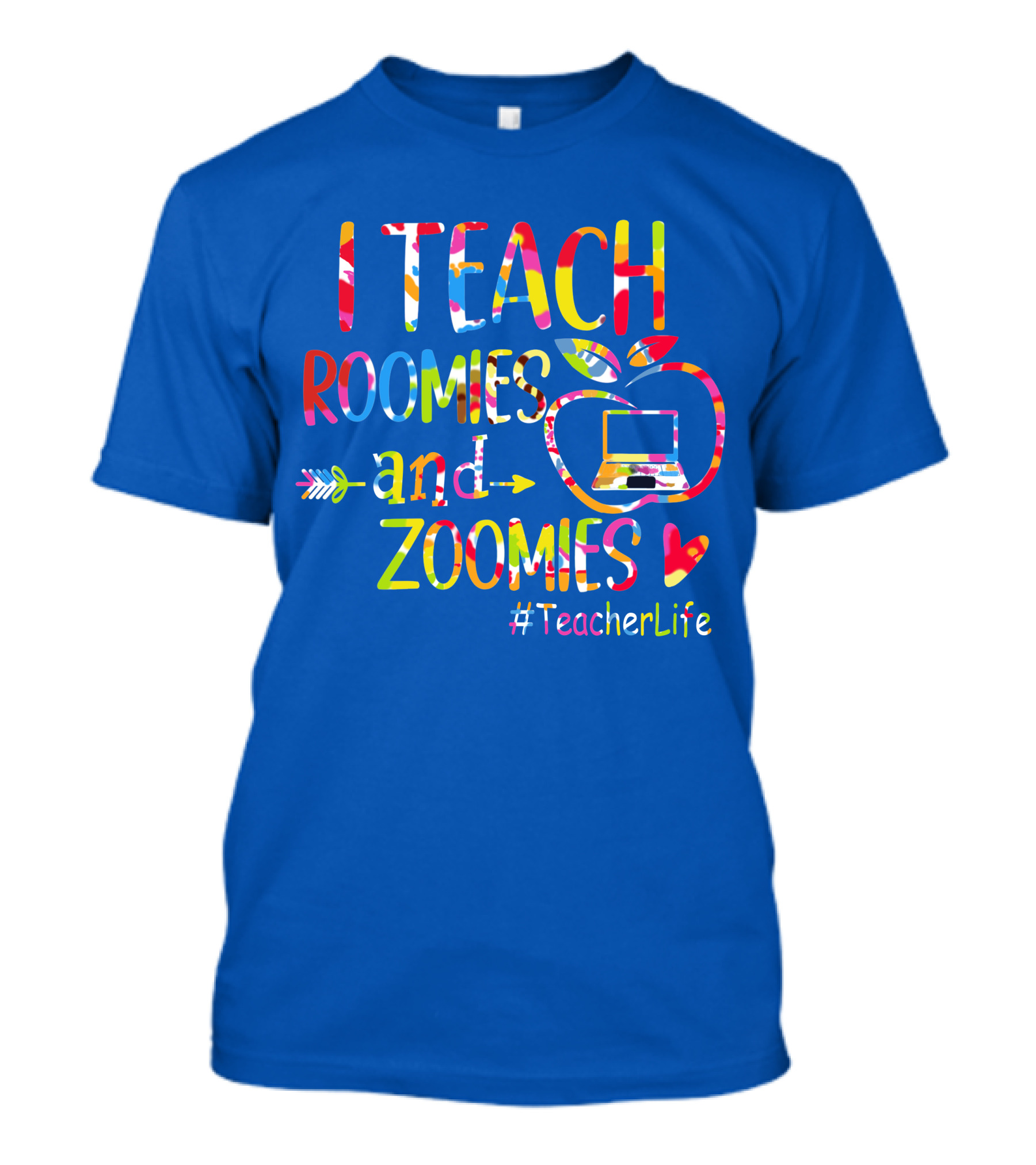 I Teach Roomies And Zoomies Apple Laptop #TeacherLife T-Shirt
