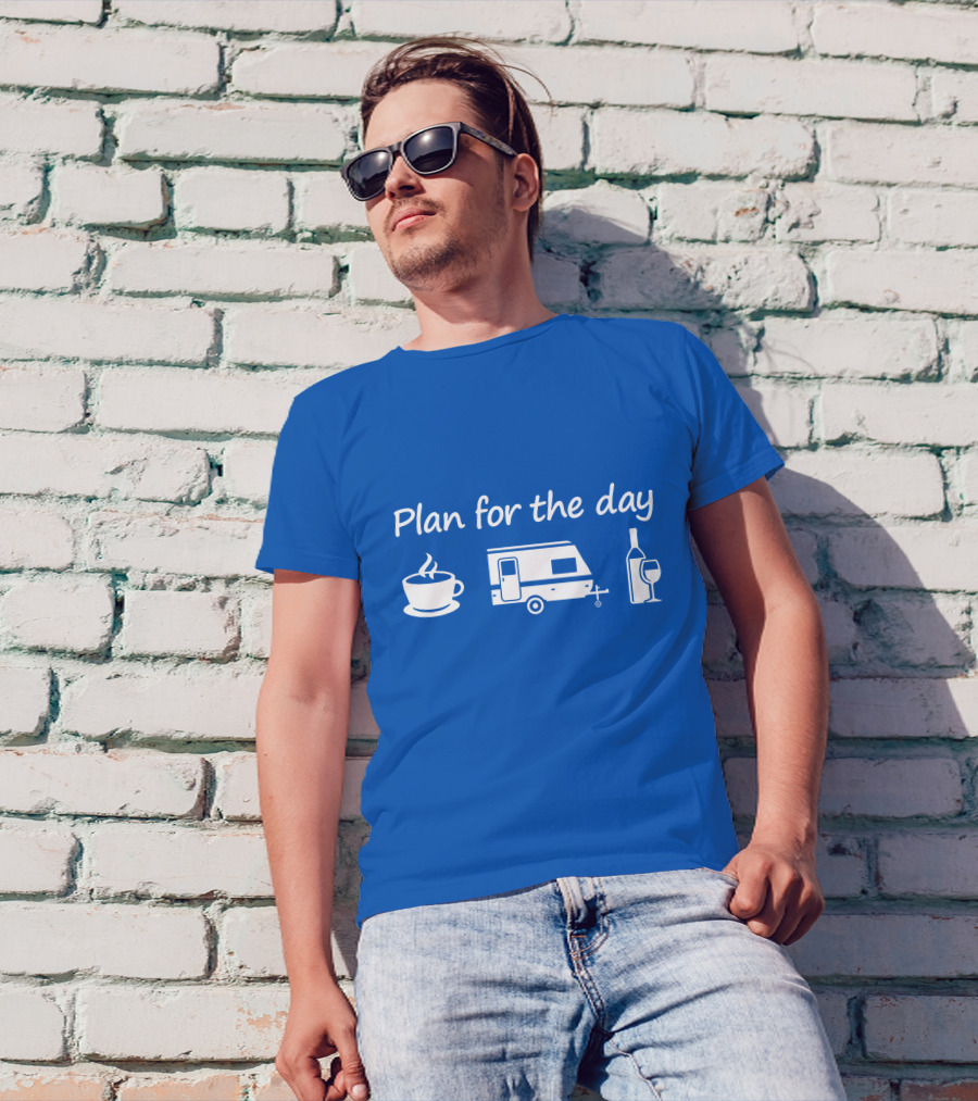 Plan For The Day Coffee Camper Wine T-Shirt
