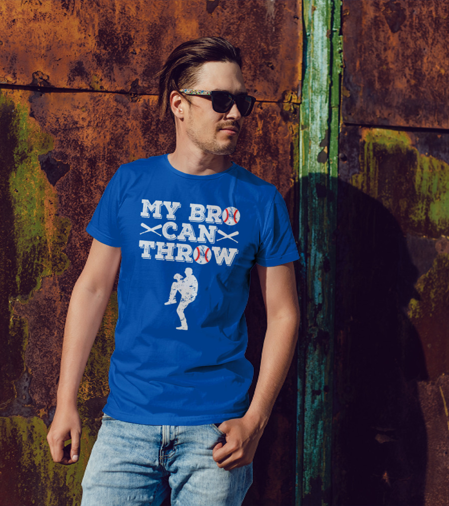 My Bro Can Throw Funny Baseball Pitcher Brother Sister T-Shirt