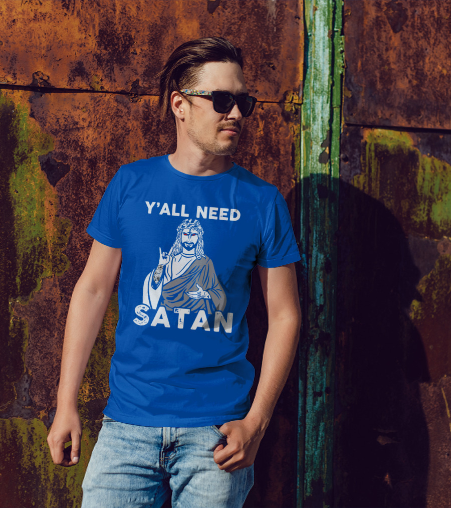 Y'All Need Satan Hand Gesture Illustration With Cross And Tattoos T-Shirt