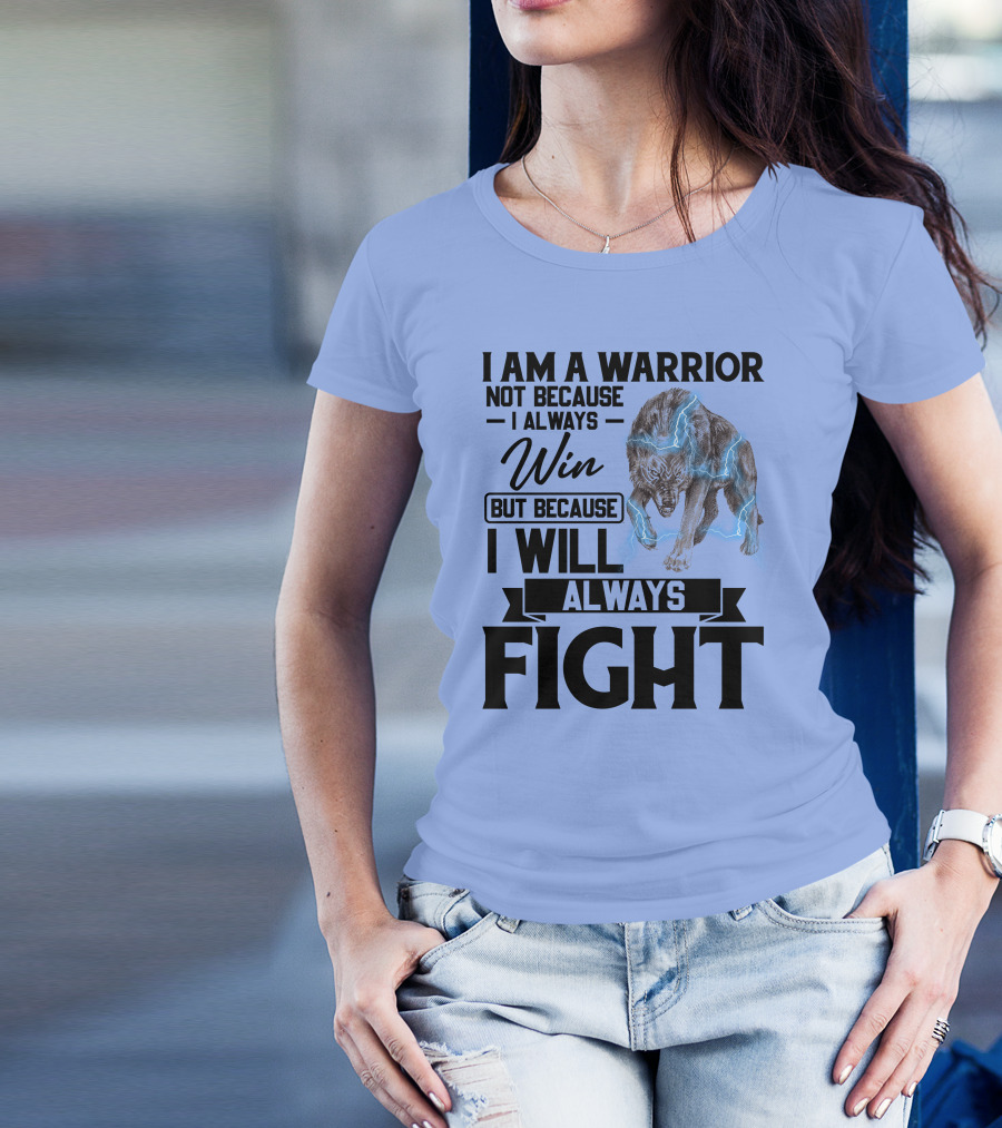 I Am A Warrior I Will Always Fight Electric Wolf T-Shirt