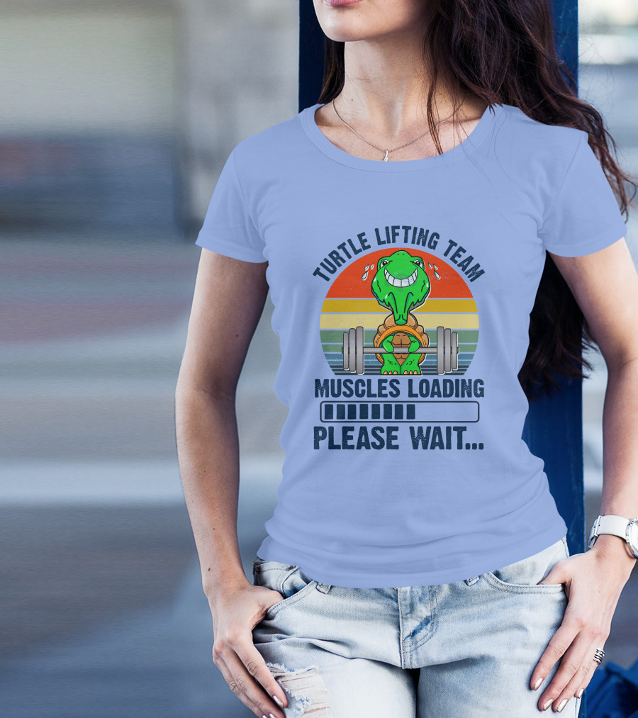 Turtle Lifting Team Muscles Loading Please Wait Retro Fitness Powerlifting T-Shirt