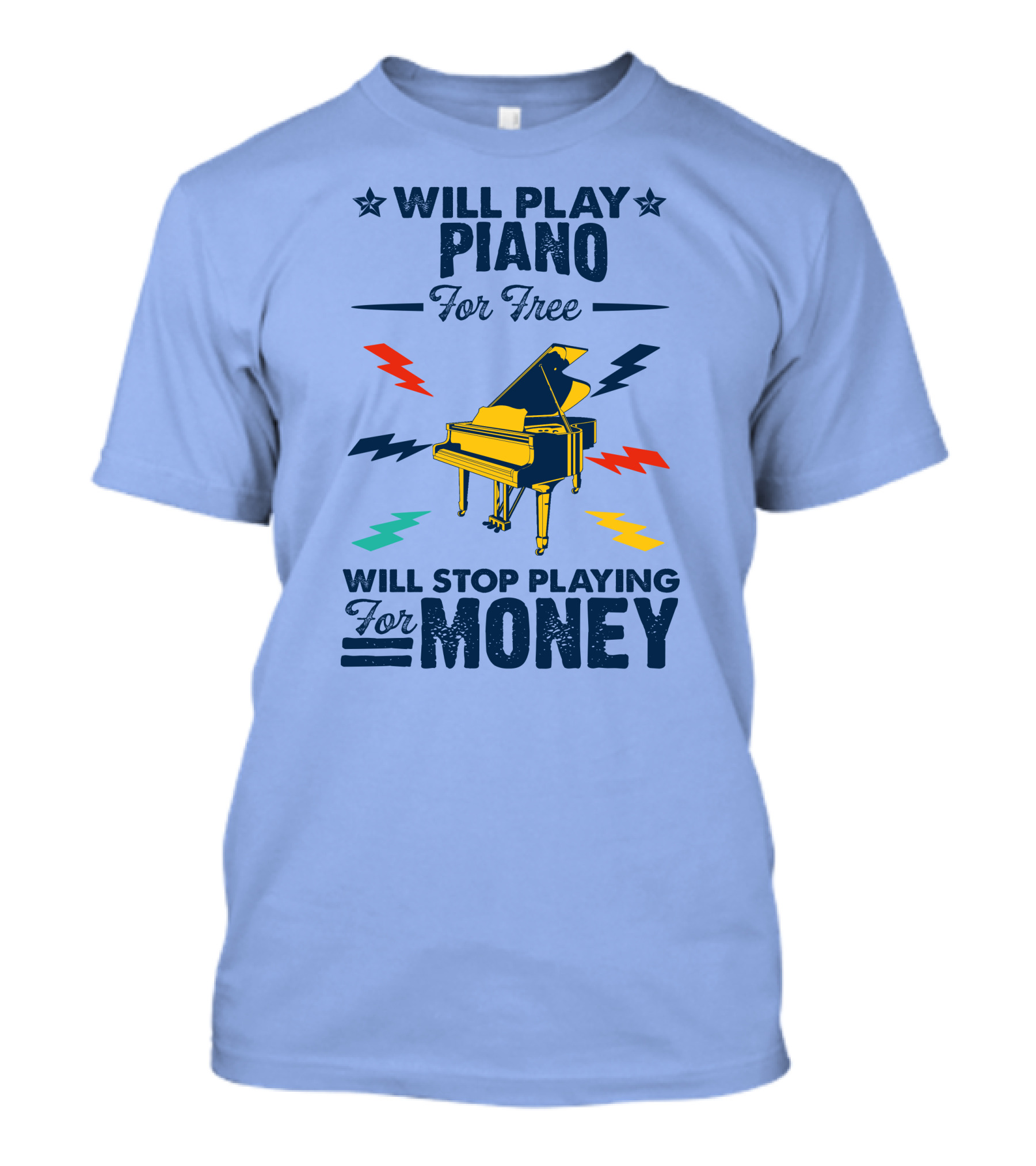 Will Play Piano For Free Will Stop Playing For Money Grand Piano With Colorful Lightning Bolts T-Shirt