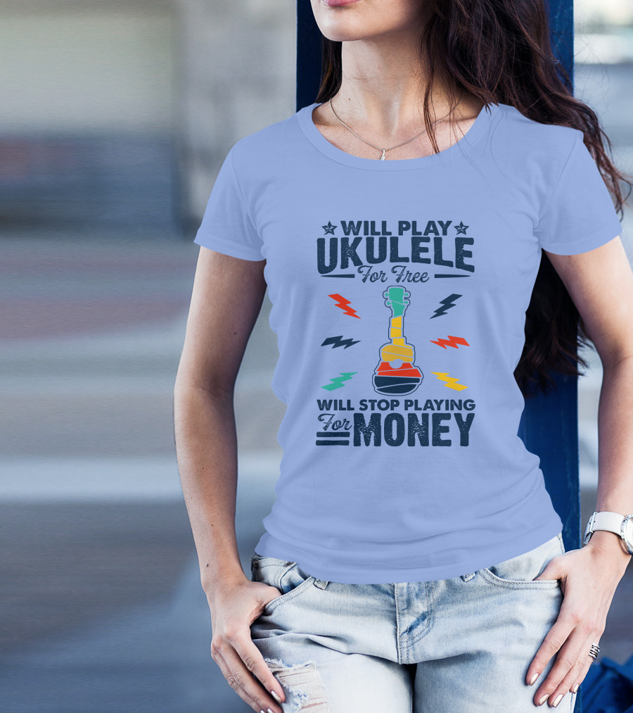 Will Play Ukulele For Free Will Stop Playing For Money Colorful Ukulele And Lightning Bolts T-Shirt