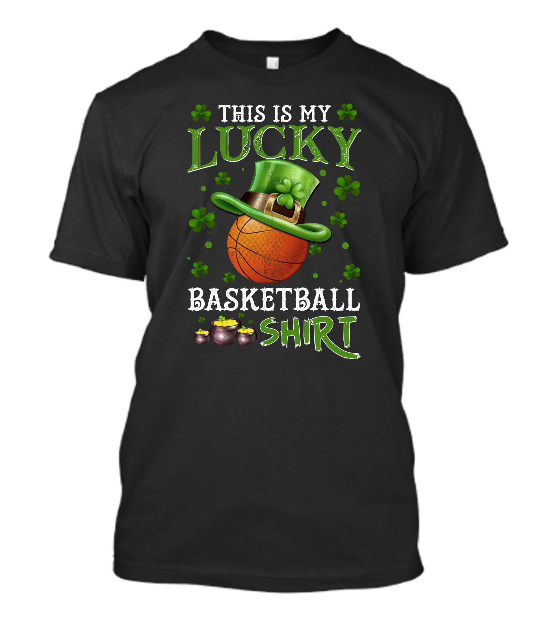 This Is My Lucky Basketball Shirt Featuring Shamrock Hat And Pots Of Gold T-Shirt