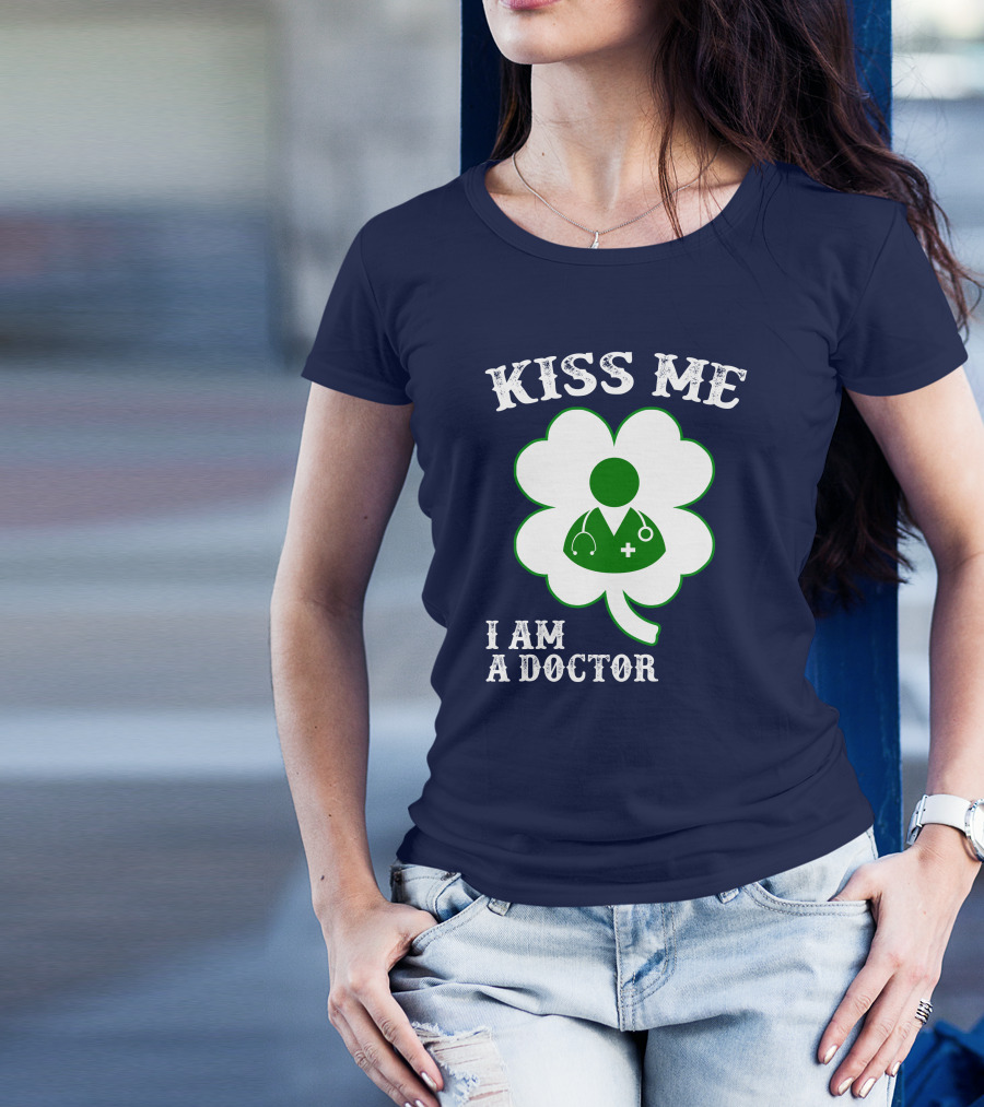 Kiss Me I Am A Doctor Stethoscope Shamrock T-Shirt