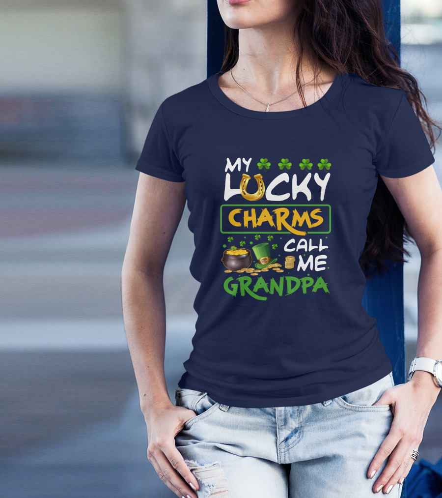 My Lucky Charms Call Me Grandpa Horseshoe Shamrocks Coins Pot Of Gold T-Shirt