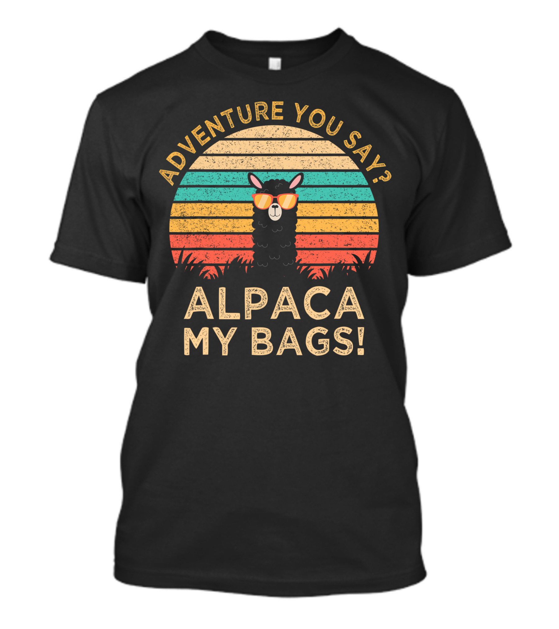 Adventure You Say Alpaca My Bags Vintage Funny Travel Sunset Sunglasses T-Shirt