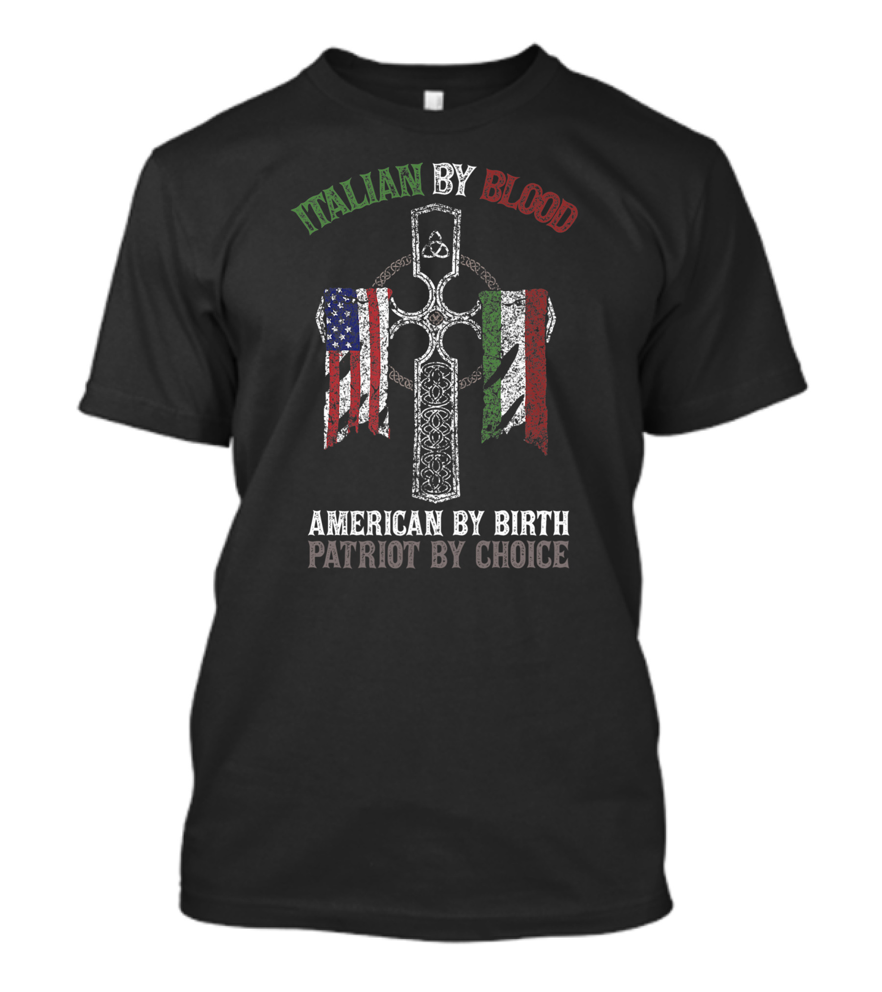 Italian By Blood American By Birth Patriot By Choice Cross With American And Italian Flags T-Shirt