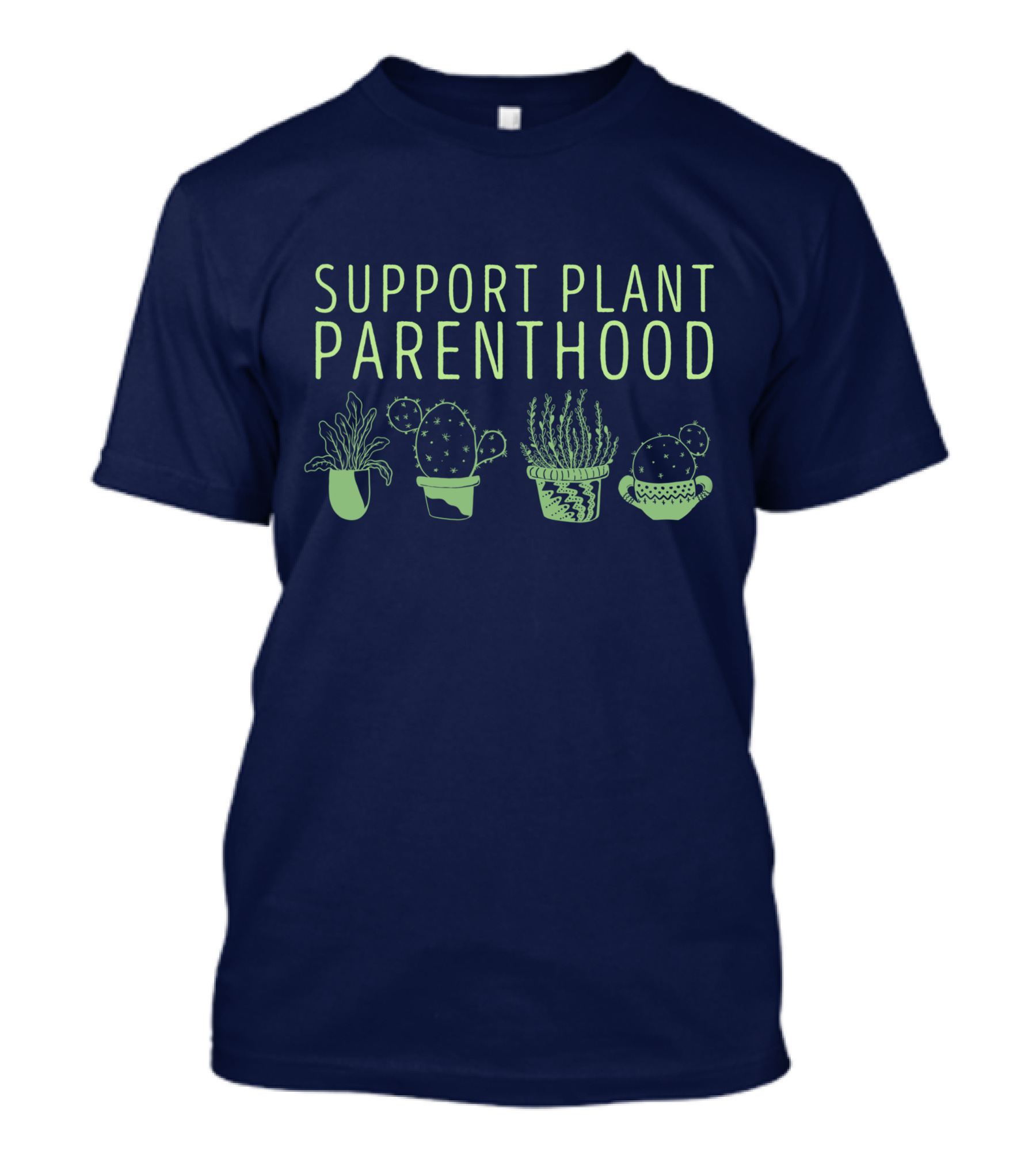 Support Plant Parenthood Black Plant Lover Gardener T-Shirt