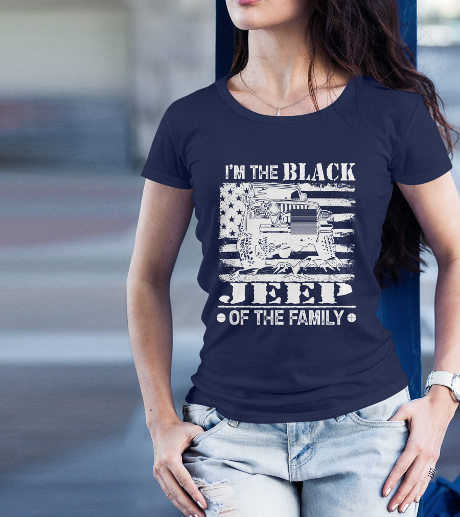 I'm The Black Jeep Of The Family American Flag T-Shirt