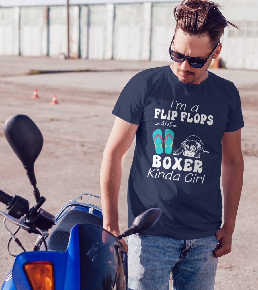I'm A Flip Flops And Boxer Kinda Girl T-Shirt