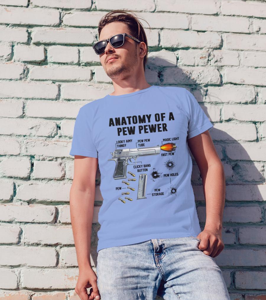 Anatomy Of A Pew Pewer Looky Aimy Thingy Pew Pew Tube Magic Light Fast Pew Clicky Bang Button Pew Holes Pew Storage T-Shirt