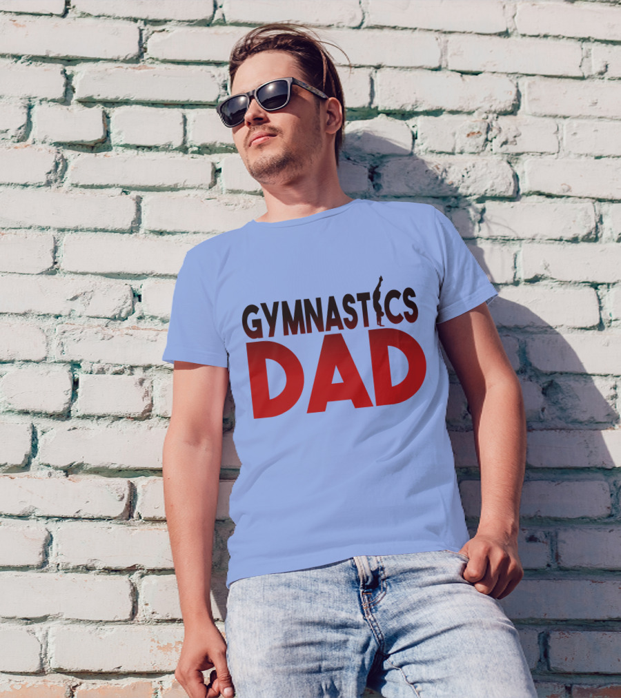 GYMNASTICS DAD Gymnastics Dads Gymnast Dad T-Shirt
