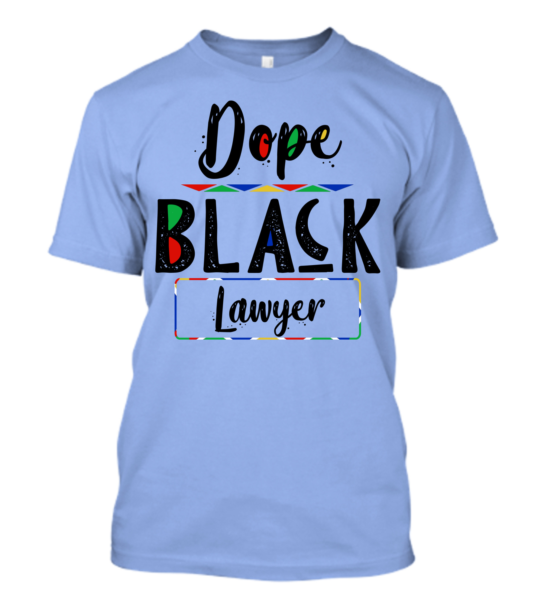 Dope Black Lawyer Multicolored Text T-Shirt