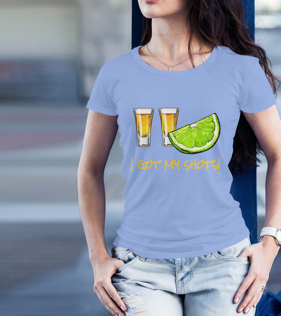 I Got My Shots Funny Vaccination Tequila Lime Humor T-Shirt