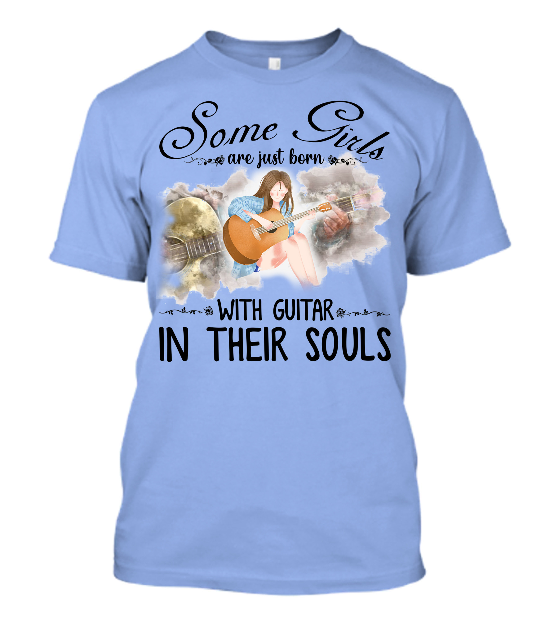 Some Girls Are Just Born With Guitar In Their Souls T-Shirt
