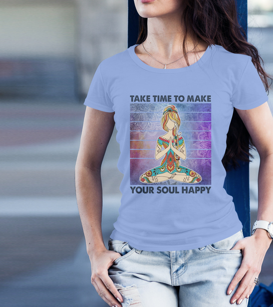 Take Time To Make Your Soul Happy Yoga Meditation Mandala T-Shirt