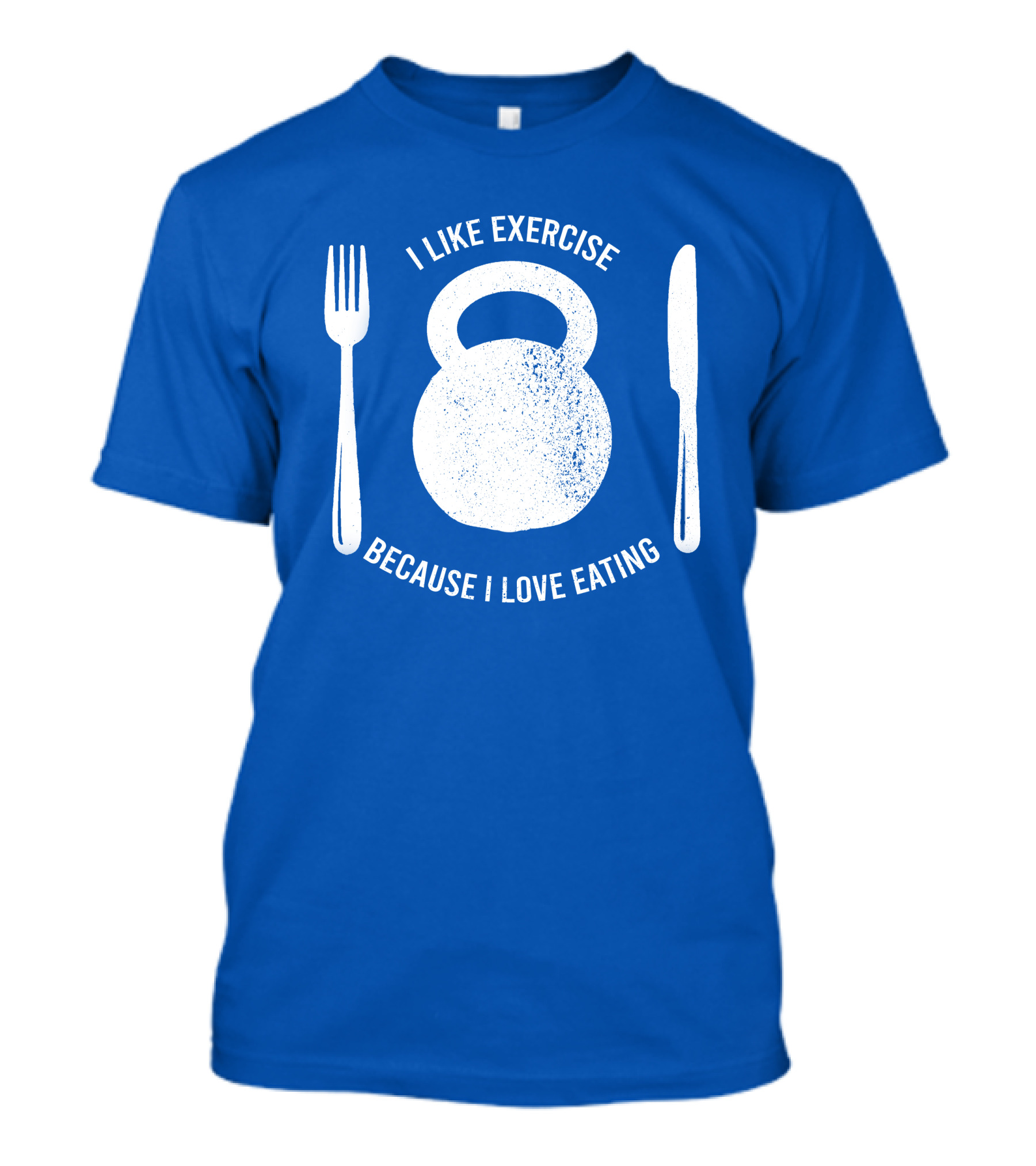 RD I Like Exercise Because I Love Eating Kettlebell Fork Knife T-Shirt