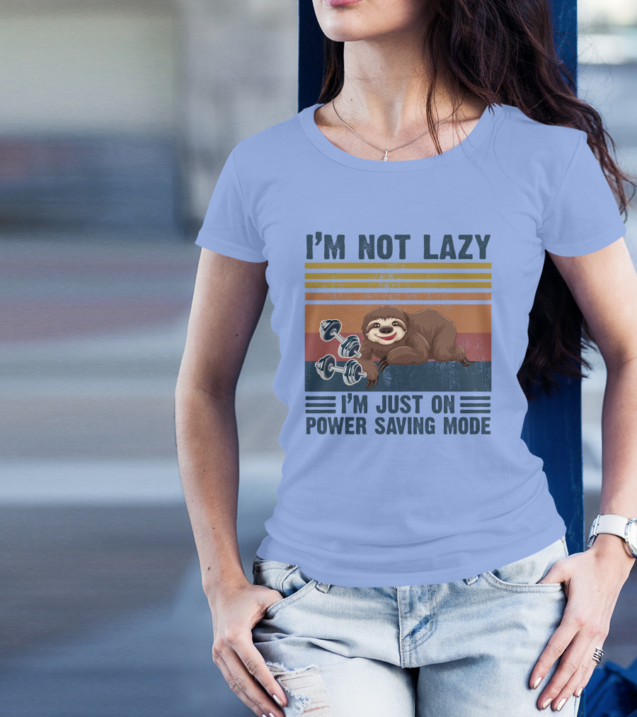 I'm Not Lazy I'm Just On Power Saving Mode RD Sloth With Dumbbells T-Shirt