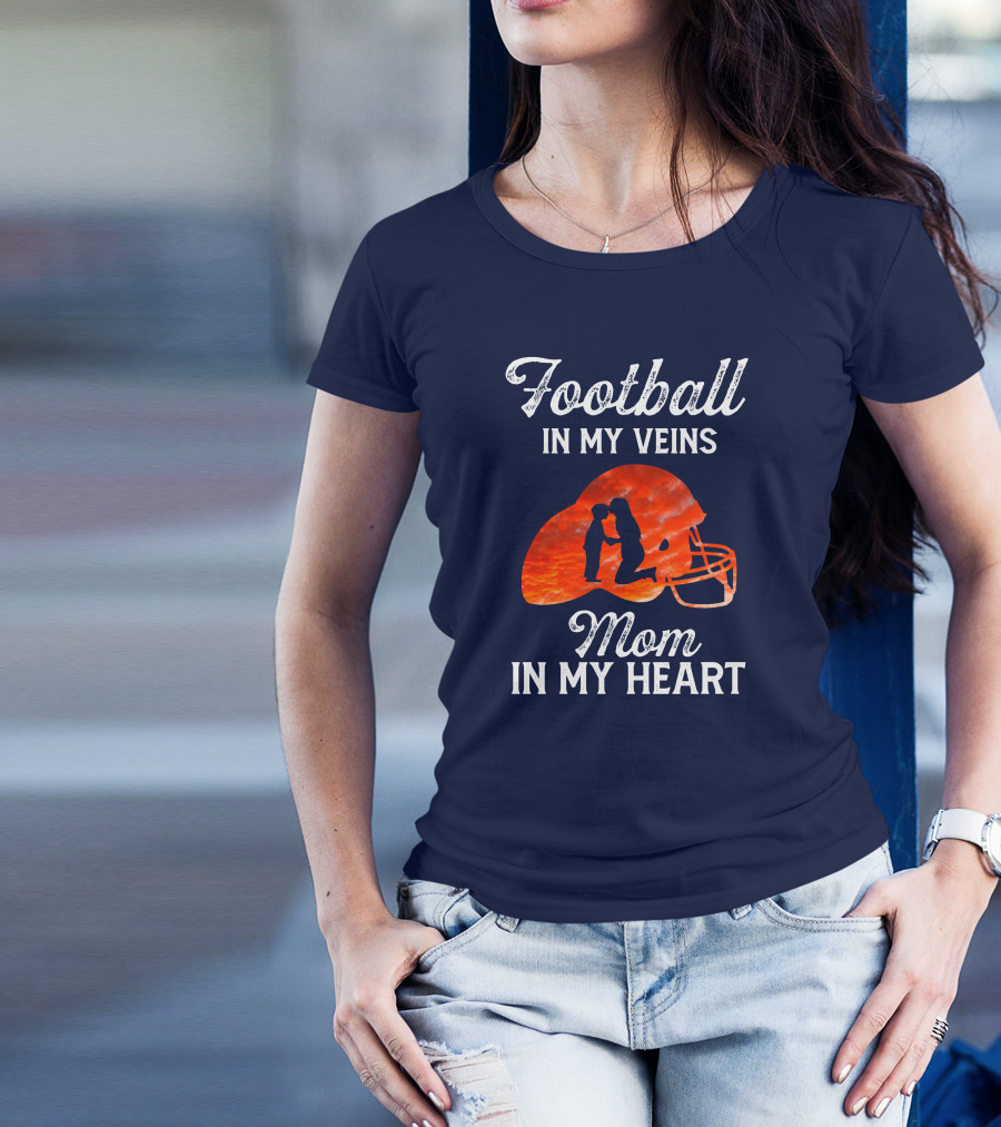 Football In My Veins Mom In My Heart Helmet T-Shirt