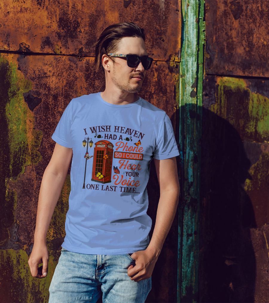 I Wish Heaven Had A Phone So I Could Hear Your Voice One Last Time Retro Telephone Booth With Butterflies T-Shirt