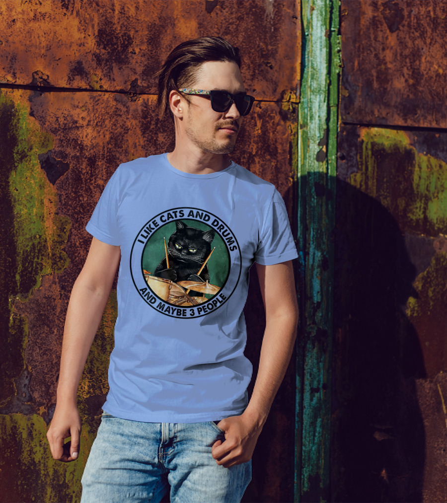 I Like Cats And Drums And Maybe 3 People Funny Black Cat Playing Drums T-Shirt