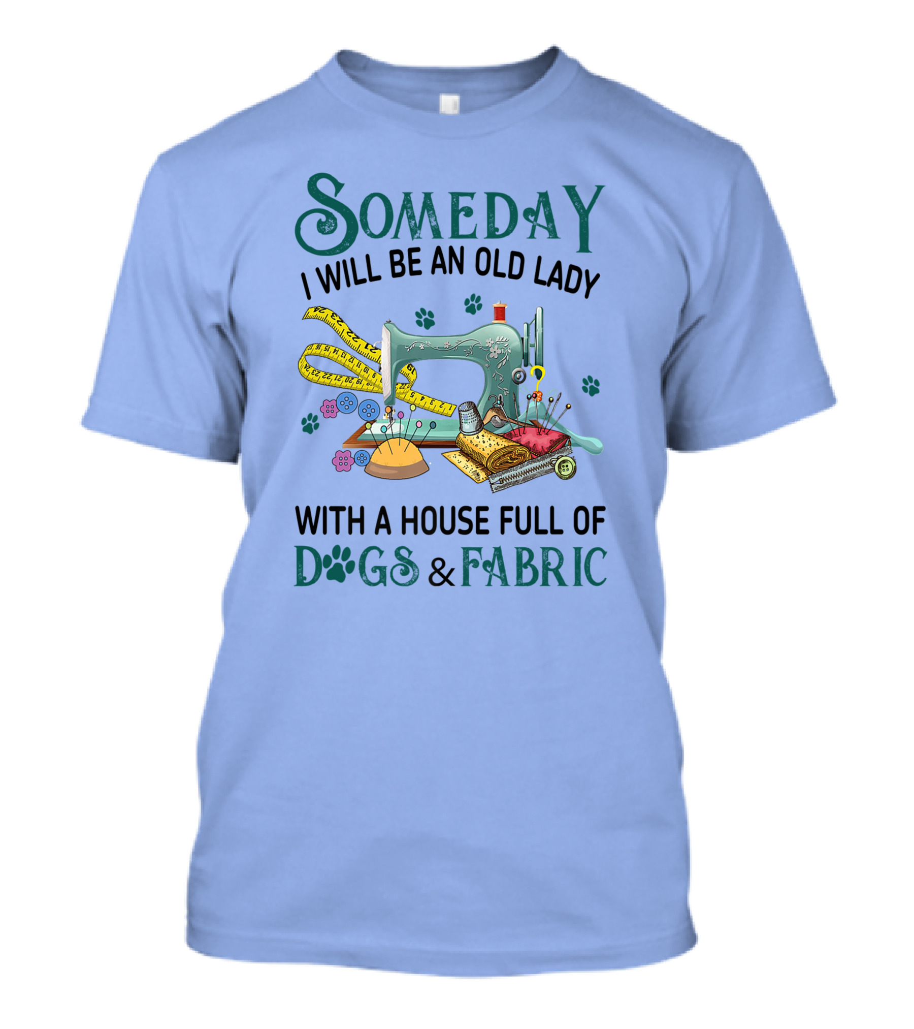 Someday I Will Be An Old Lady Sewing Machine Dogs Fabric Paw Prints T-Shirt