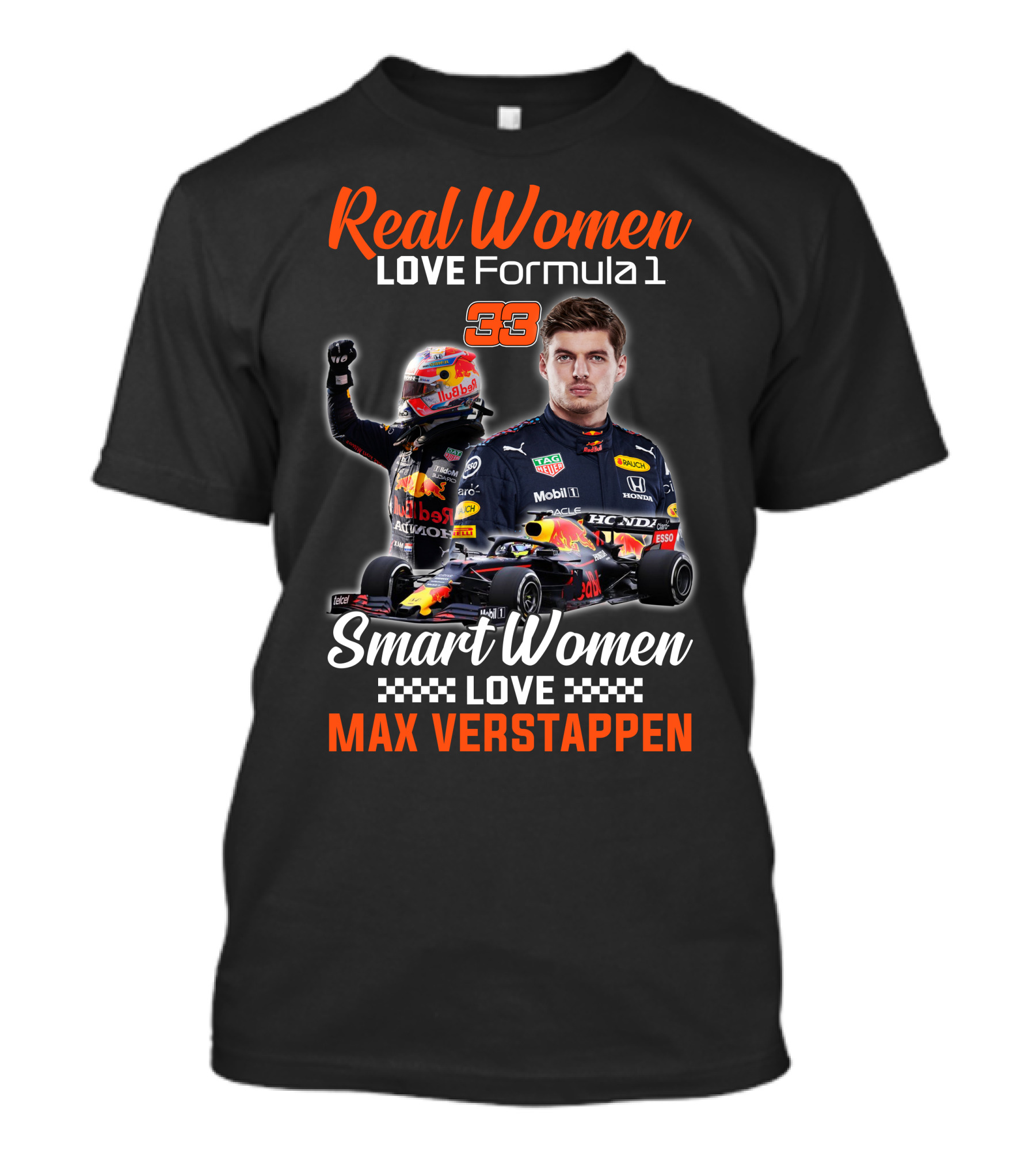Real Women Love Formula 1 Smart Women Love Max Verstappen 33 T-Shirt