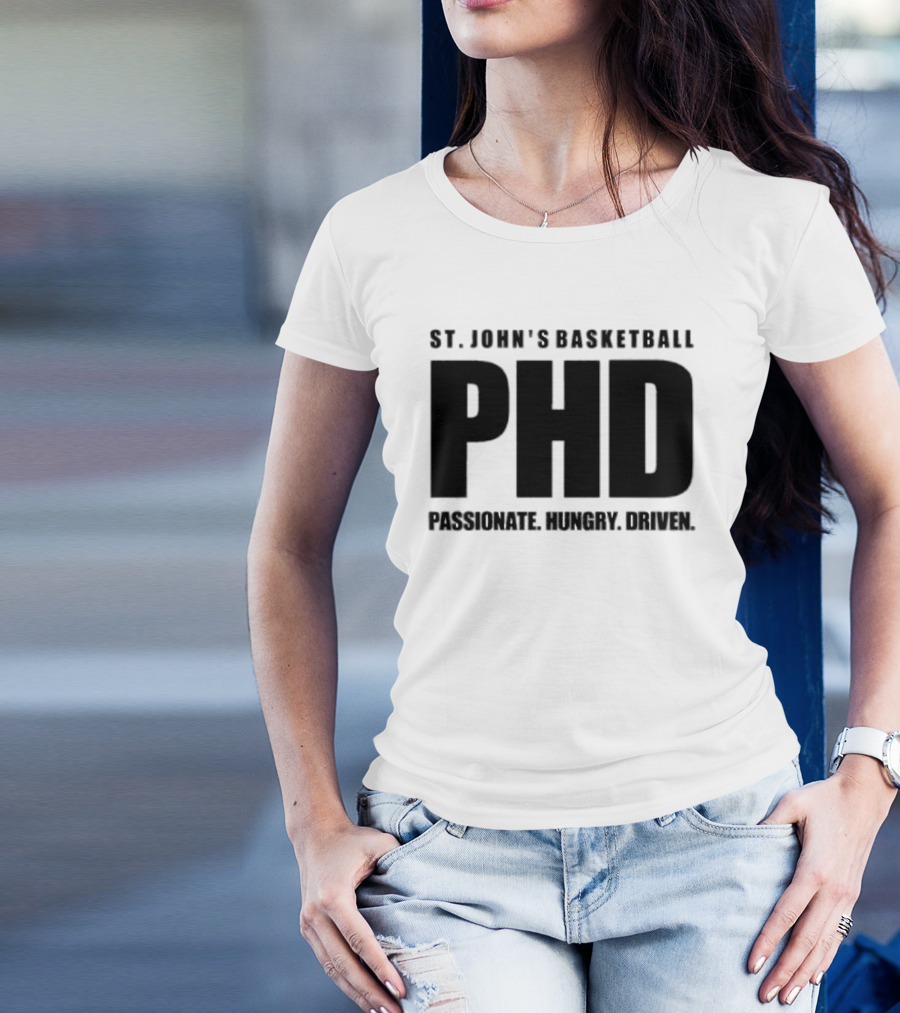 St. John's Basketball PHD Passionate Hungry Driven T-Shirt