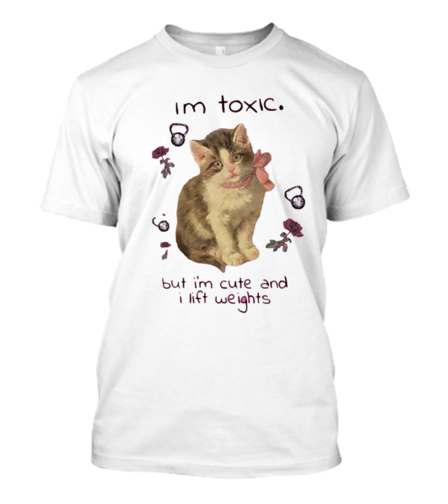 I'm Toxic But I'm Cute Cat With Weights T-Shirt