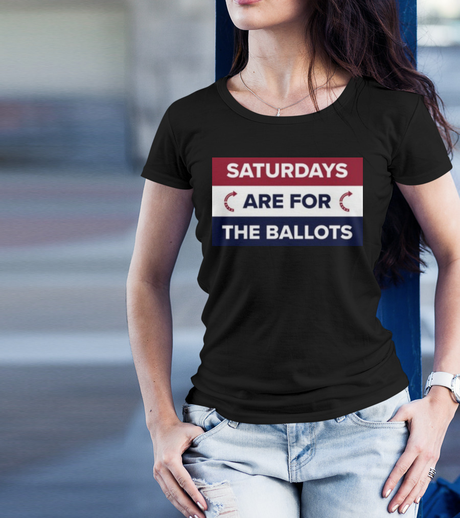 Saturdays Are For The Ballots Red White Blue Arrows T-Shirt