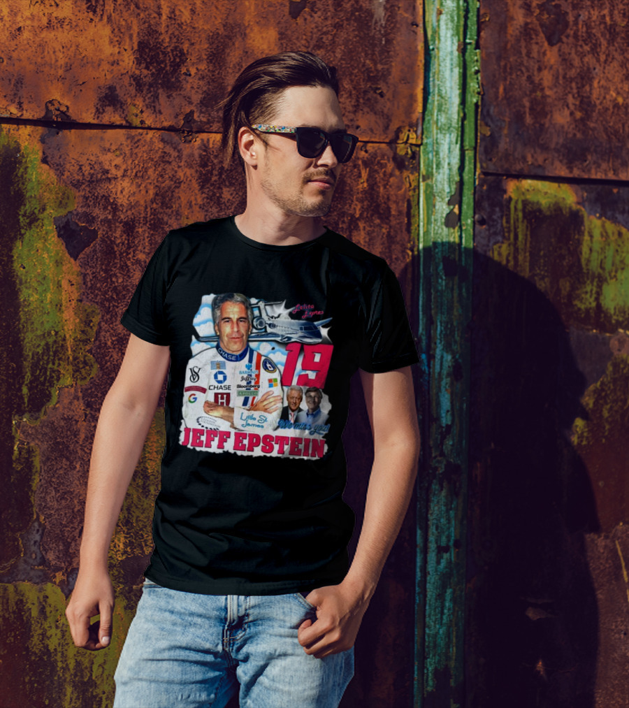Lolita Express 19 Jeff Epstein We Miss You Little St James Chase Barclays Google T-Shirt