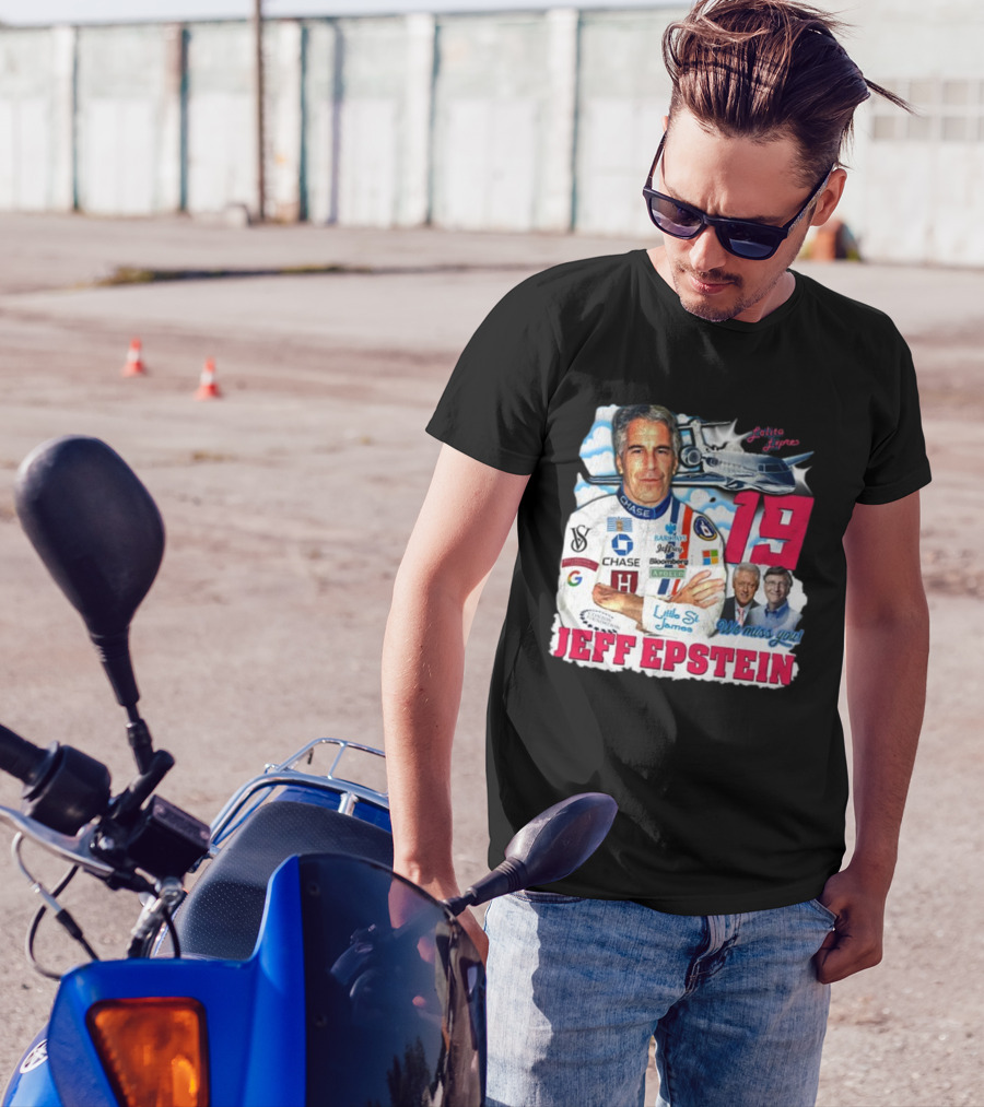 Lolita Express 19 Jeff Epstein We Miss You Little St James Chase Barclays Google T-Shirt