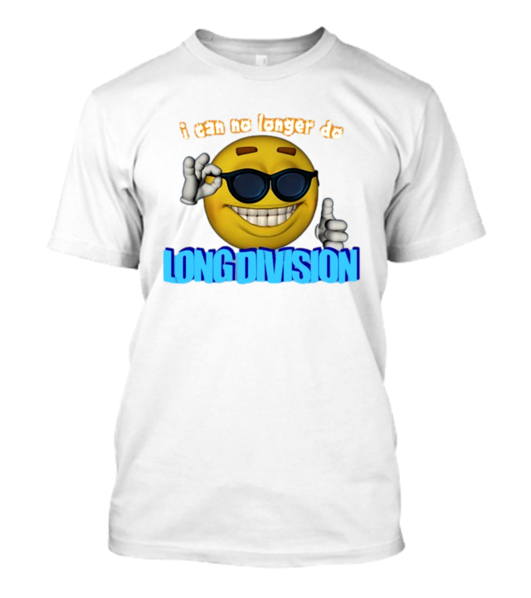 I Can No Longer Do Long Division Emoji Sunglasses Thumbs Up T-Shirt