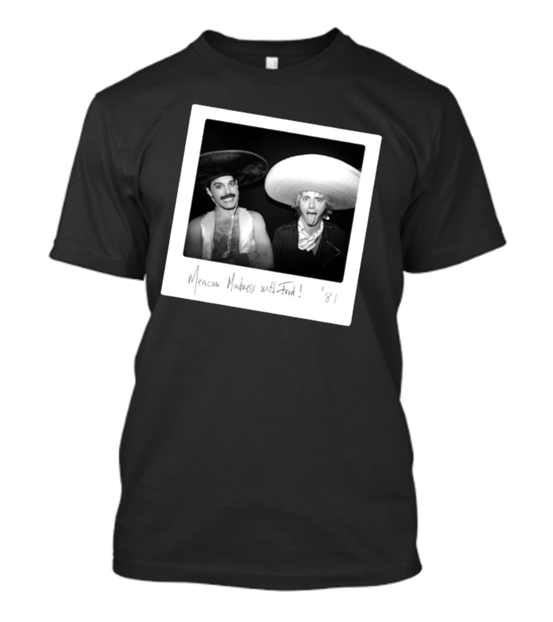 Mexican Madness With Fred 1981 T-Shirt