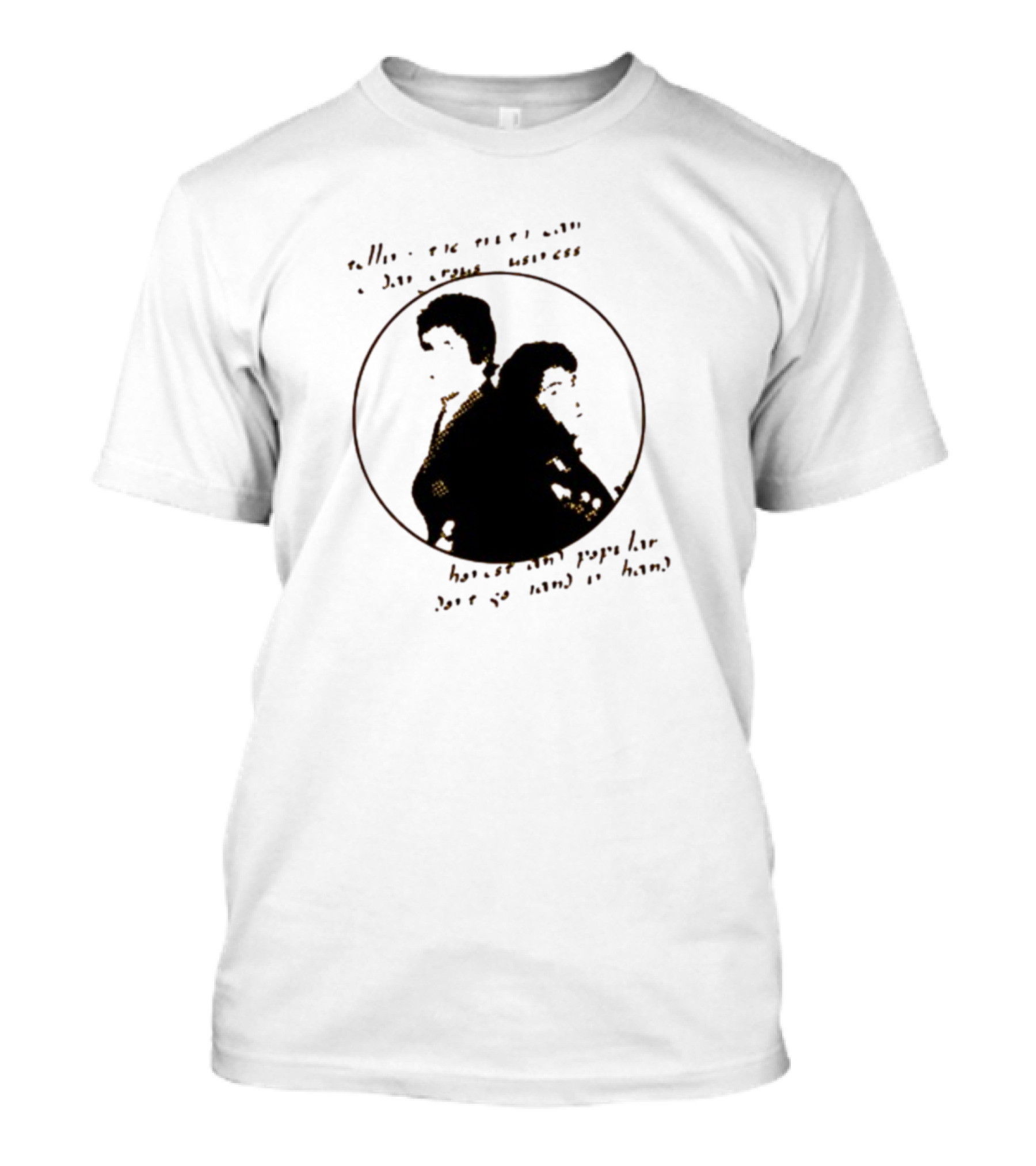 Miscenscene Telling The Truth Can Be Dangerous Business Honest And Popular Don't Go Hand In Hand T-Shirt