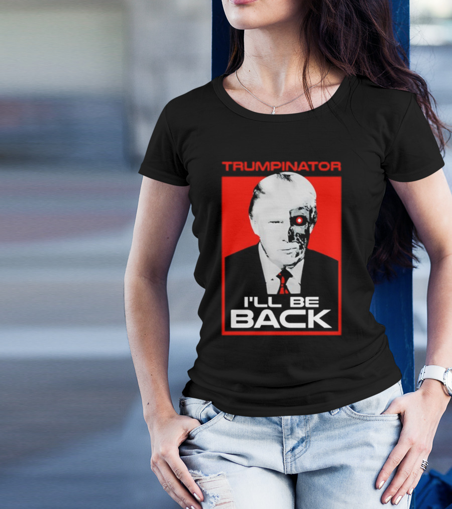 Trumpinator I'll Be Back Red And Black Poster Style Iconic T-Shirt