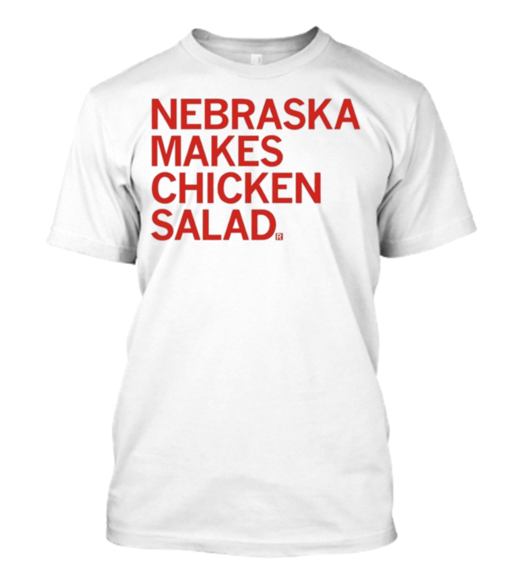 NEBRASKA MAKES CHICKEN SALAD RAYGUN T-Shirt