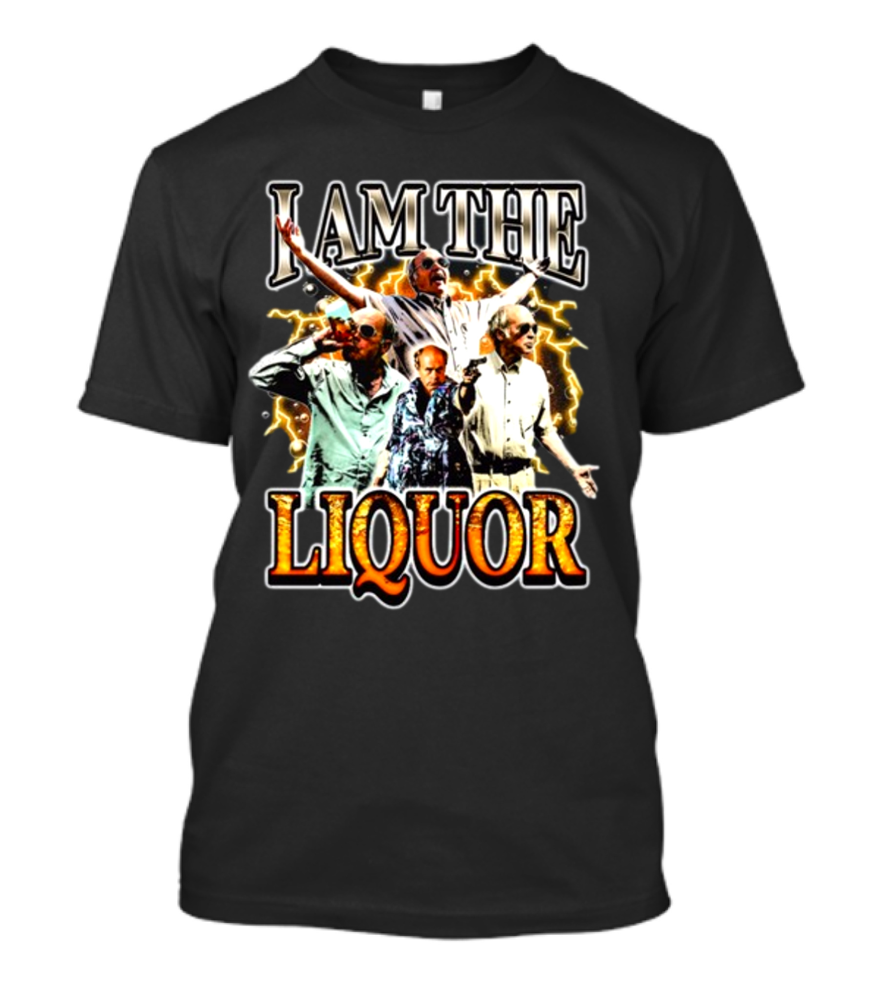 I Am The Liquor Jim Lahey Bold Expressions And Poses T-Shirt