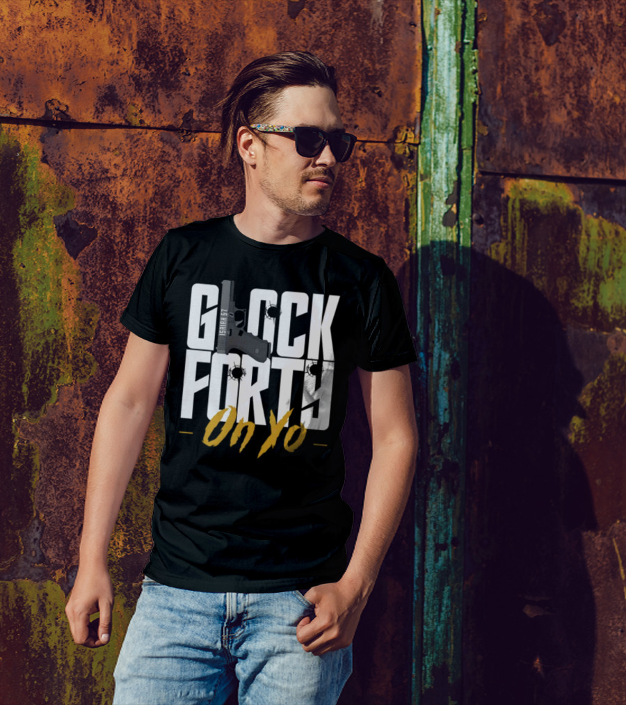 Glock Forty On Yo Isaiah 57 Bullet Holes T-Shirt