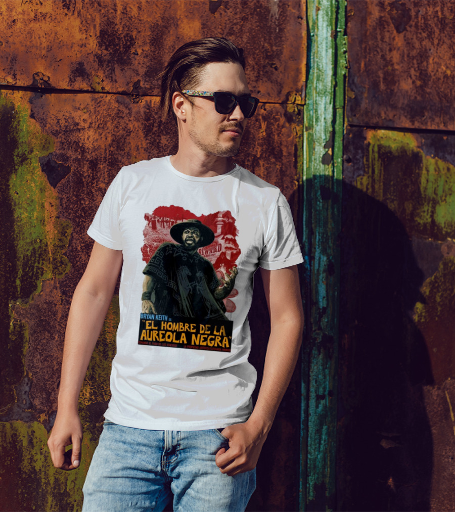 Bryan Keith Es El Hombre De La Aureola Negra Comando El Pago De Los Vencidos La Produccion Artistica Literaria Mexico T-Shirt