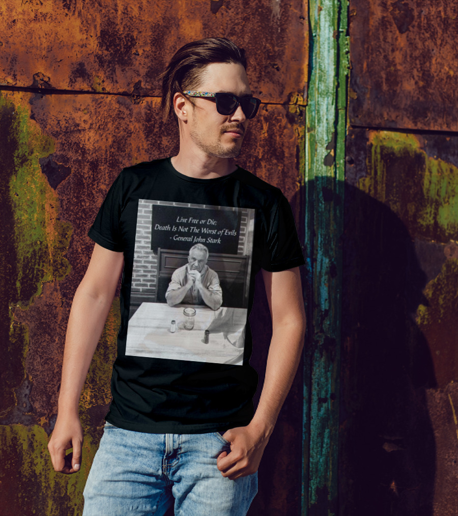 General John Stark Live Free Or Die Death Is Not The Worst Of Evils T-Shirt