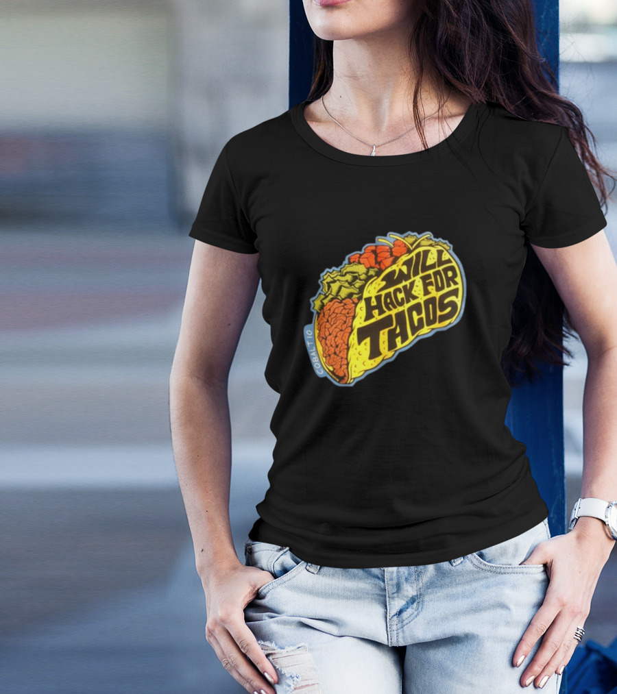Will Hack For Tacos Cobalto Runcmd T-Shirt