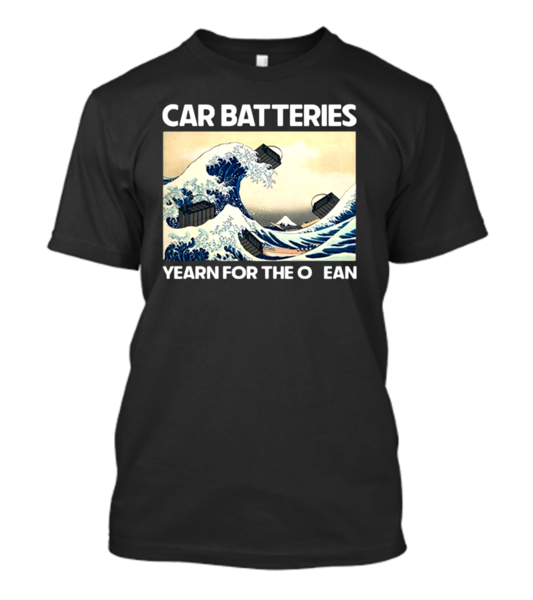 Shitheadsteve Car Batteries Yearn For The Ocean Hokusai Wave T-Shirt