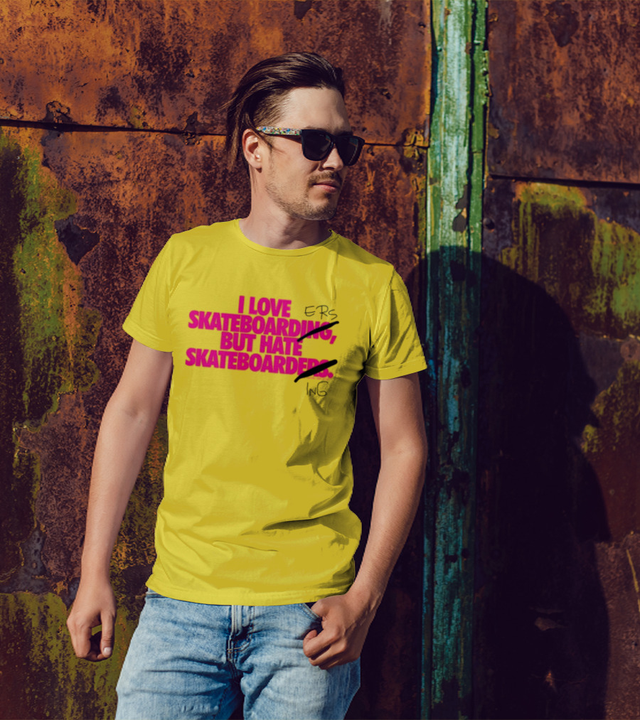 I Love Skateboarding But Hate Skateboarders T-Shirt