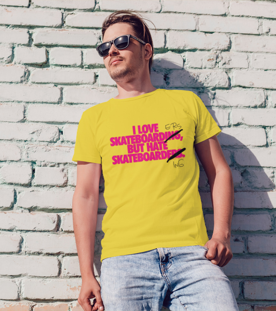 I Love Skateboarding But Hate Skateboarders T-Shirt