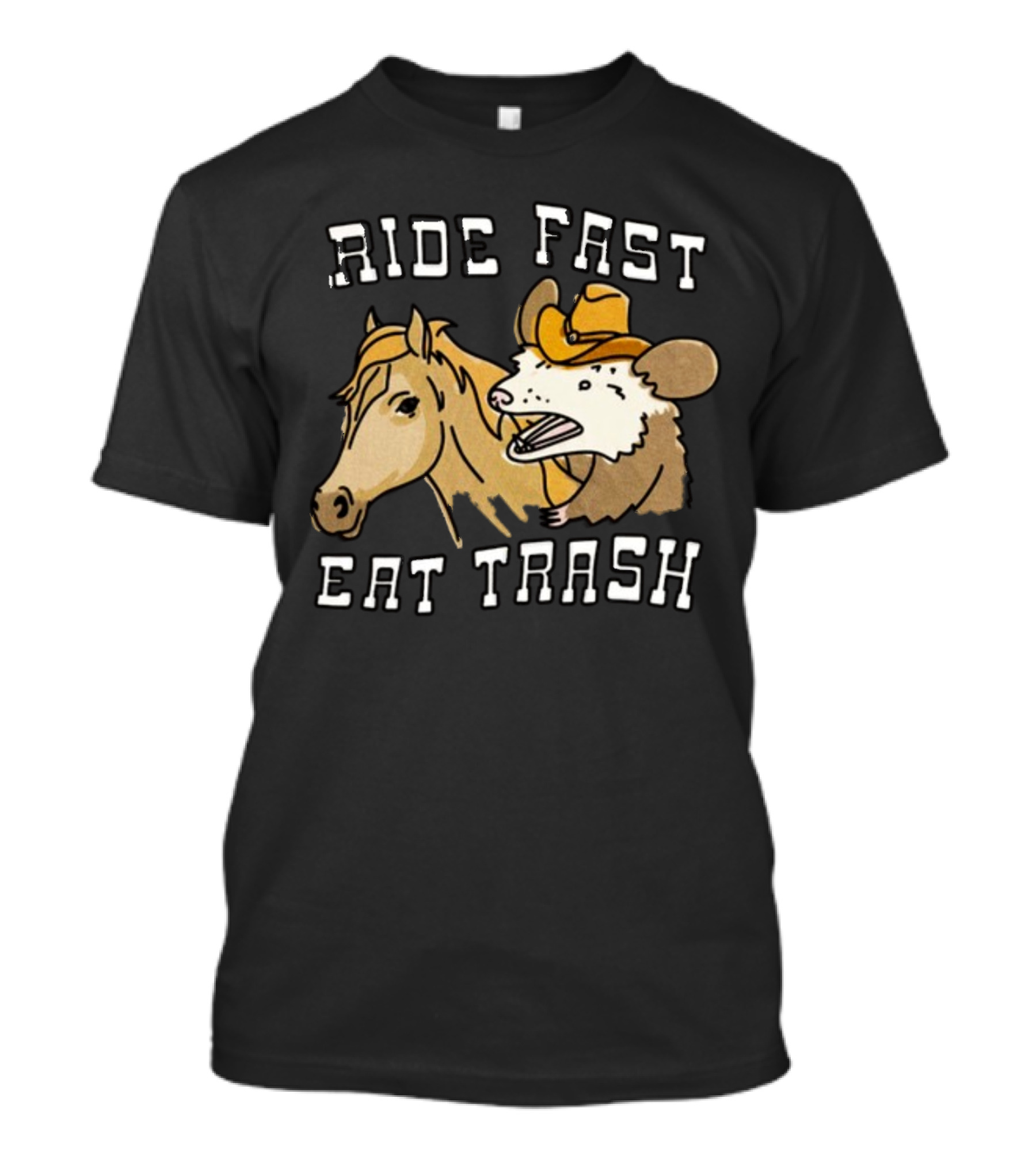 Ride Fast Eat Trash Cowboy Opossum On Horse T-Shirt