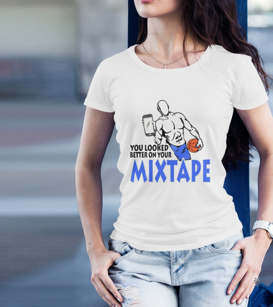 You Looked Better On Your Mixtape Basketball Player Holding Smartphone T-Shirt
