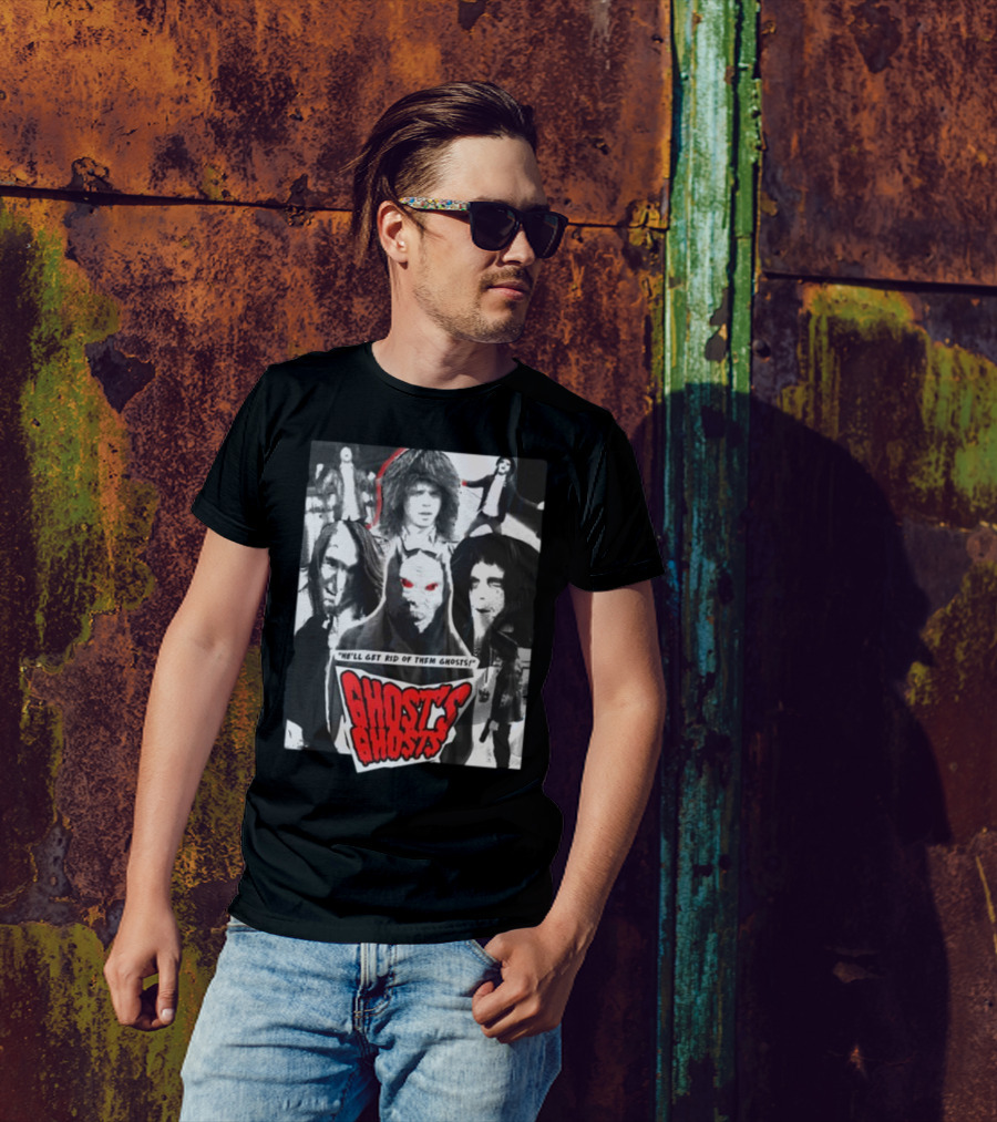 He'll Get Rid Of Them Ghosts Ghost's Ghosts T-Shirt